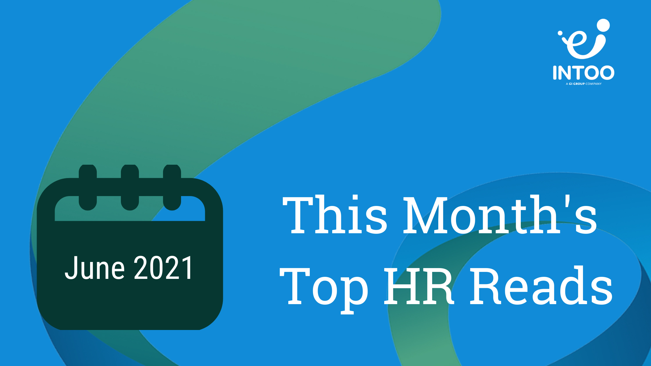 This Month's Top HR Reads for June 2021