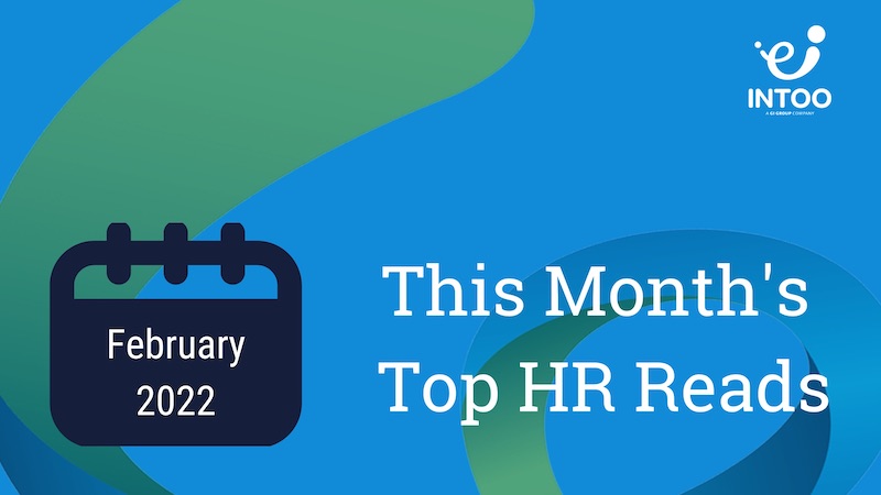 February 2022 - This Month's Top HR Reads