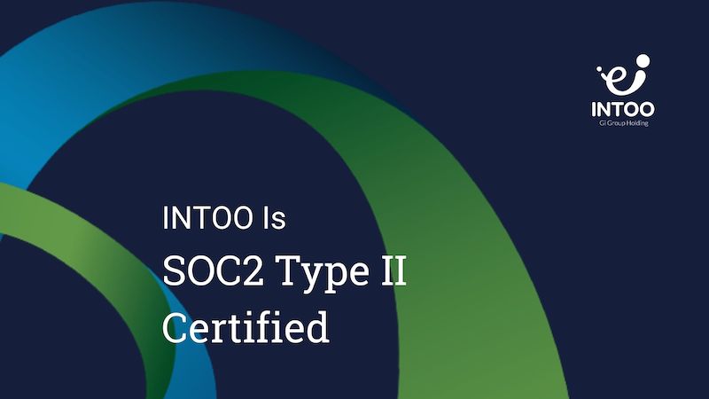 INTOO Is SOC2 Type II Certified