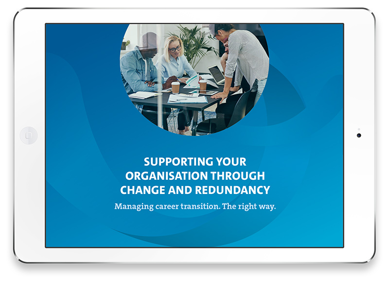 Supporting your organisation through change and redundancy