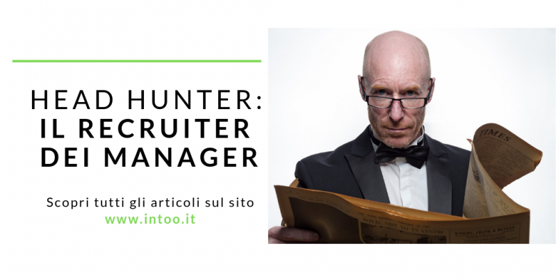 Head Hunter: il recruiter dei manager