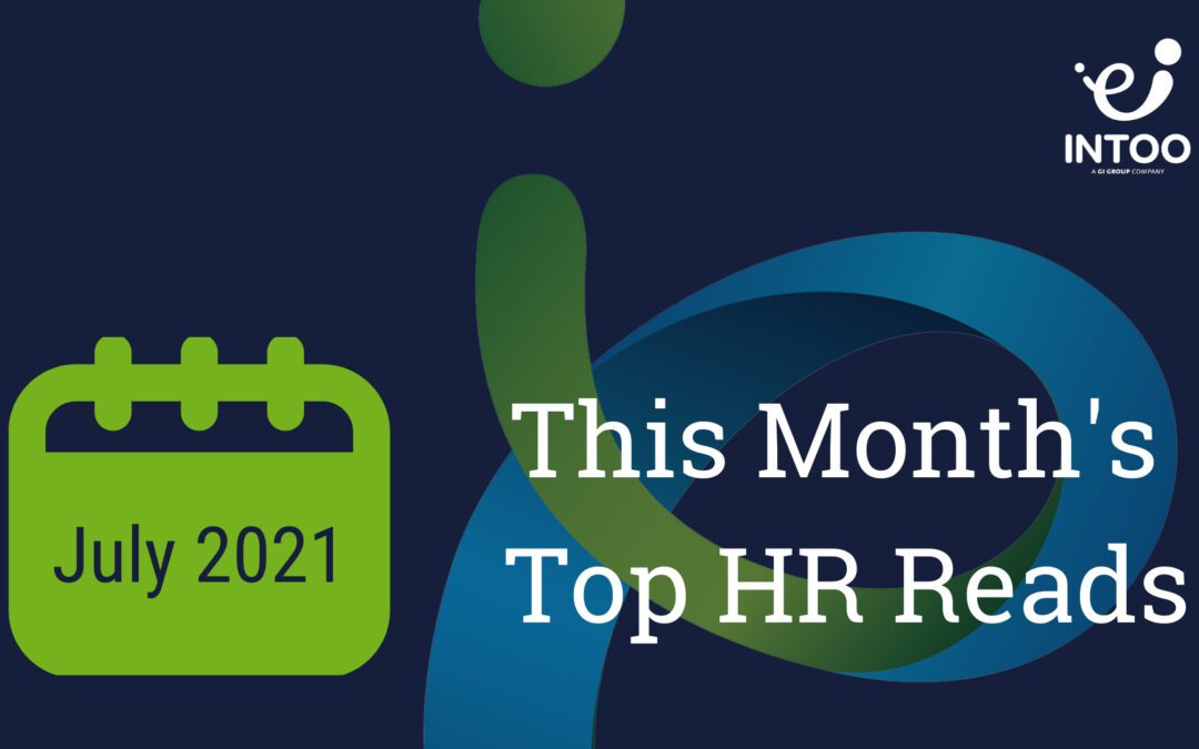 HR Trends: The Key Reads of July 2021