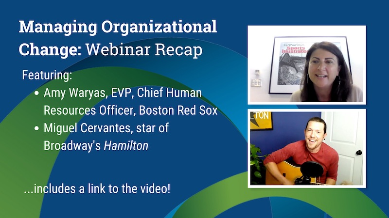 Managing Organizational Change: Webinar Recap