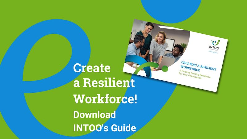 Build a Resilient Workforce: Download the Guide