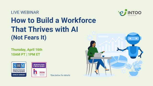 REGISTER NOW: How to Build a Workforce That Thrives with AI (Not Fears It)