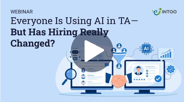 WEBINAR: Everyone Is Using AI in TA—But Has Hiring Really Changed? video